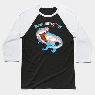 Transosaurus Rex (text) (feathered) - Transgender Pride Baseball T-Shirt